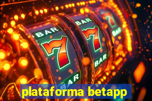 plataforma betapp